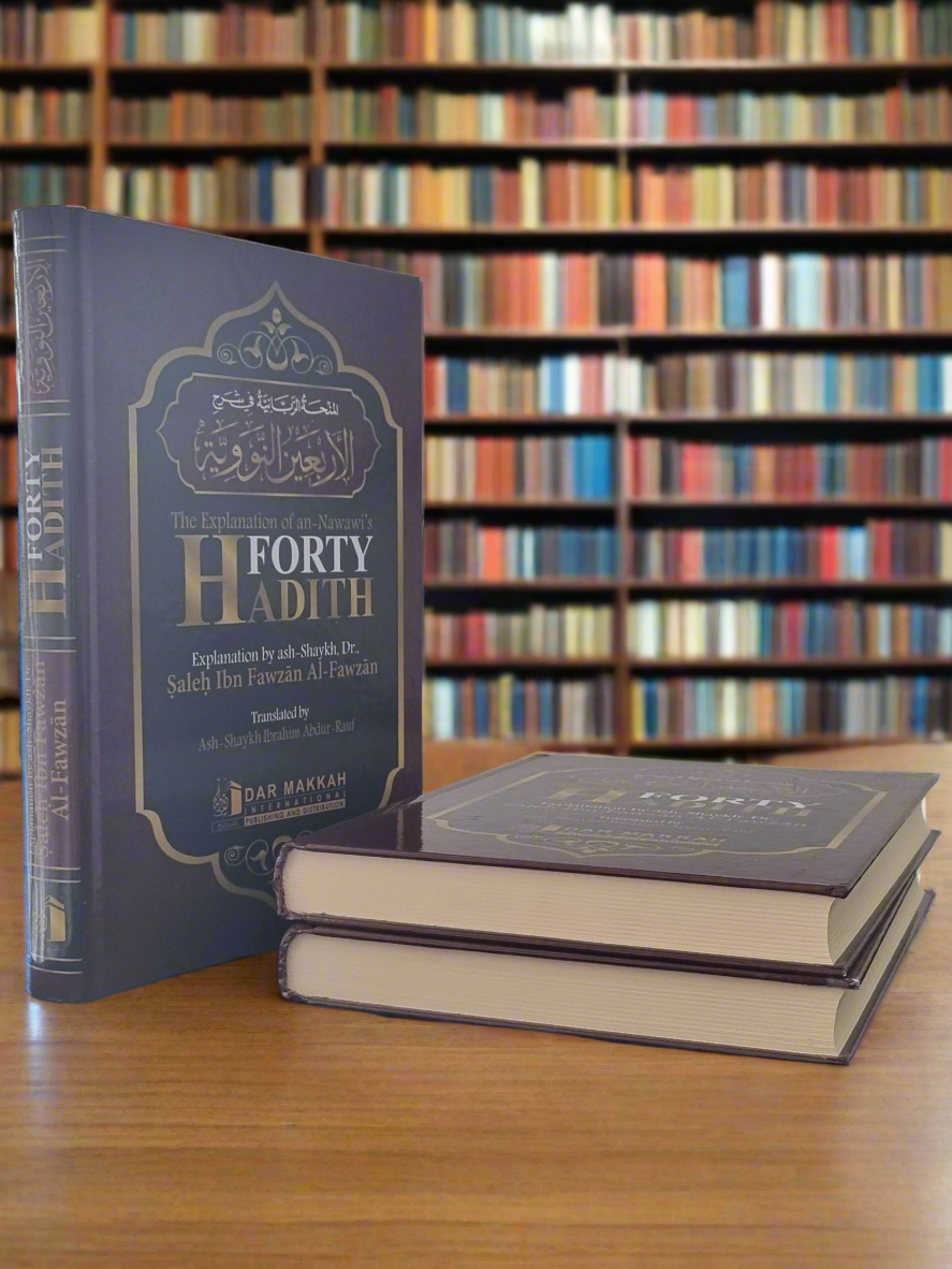 Explanation of the 40 hadiths of imam an-Nawawi by Dr Saleh al-Fawzan