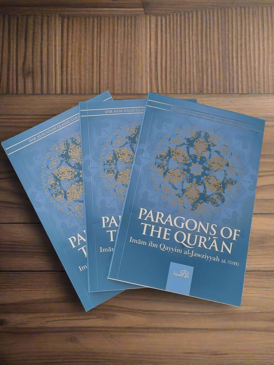 Paragons of the Quran by Ibn Qayyim Al-Jawziyyah