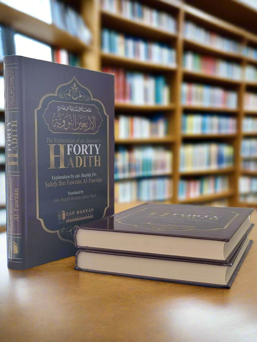 Explanation of the 40 hadiths of imam an-Nawawi by Dr Saleh al-Fawzan
