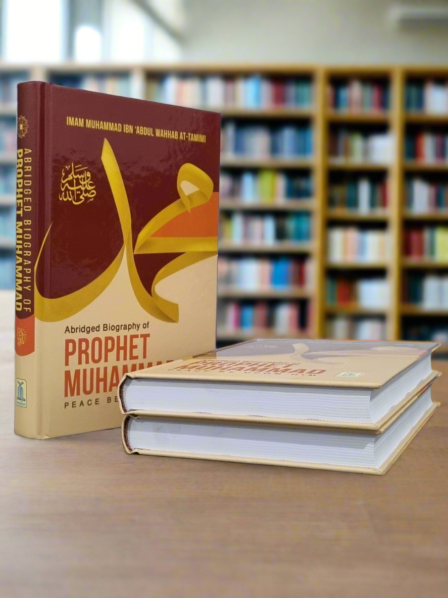 Abridged Biography of Prophet Muhammad by Shaykh Muhammad ibn Abdul Wahab