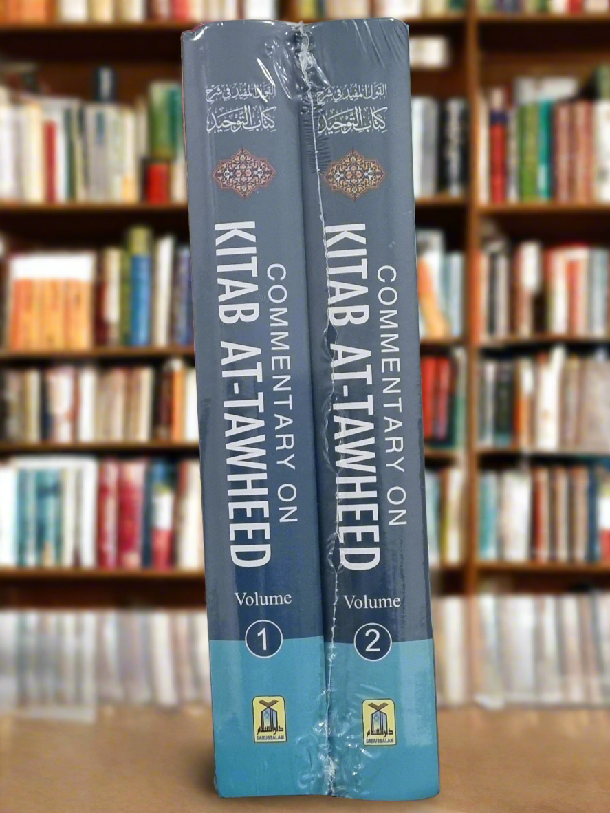 Commentary on kitab at-tawheed by shaykh muhammad Ibn Salih al-Uthaymeen (2 volumes)